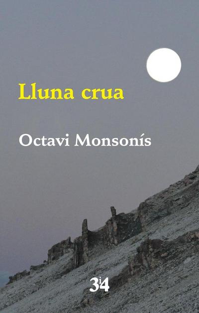 Monsonís Arnandis, O: Lluna crua