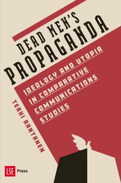 Dead Men’s Propaganda