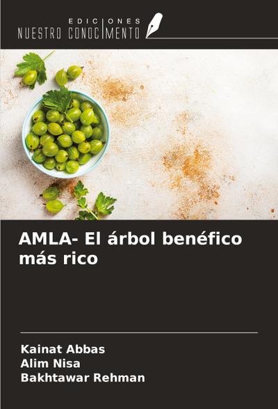 AMLA- El árbol benéfico más rico