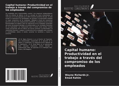 Capital humano: Productividad en el trabajo a través del compromiso de los empleados