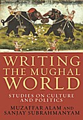 Writing the Mughal World
