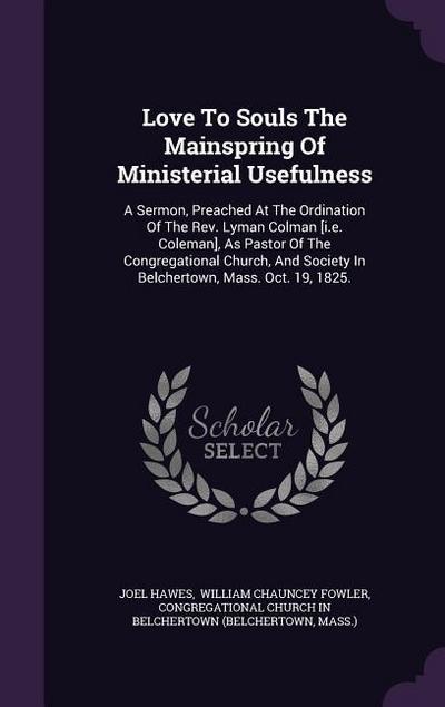 Love To Souls The Mainspring Of Ministerial Usefulness