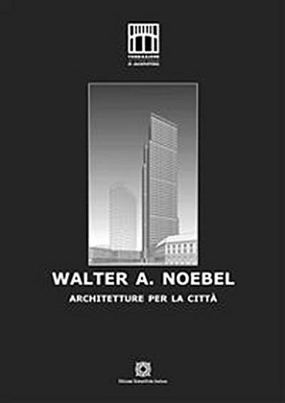 Walter A. Noebel