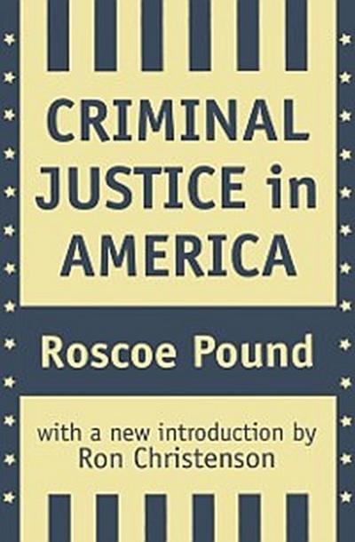 Criminal Justice in America