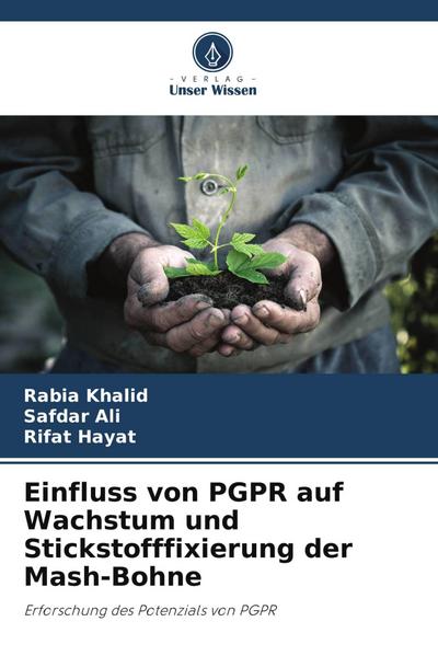 Einfluss von PGPR auf Wachstum und Stickstofffixierung der Mash-Bohne
