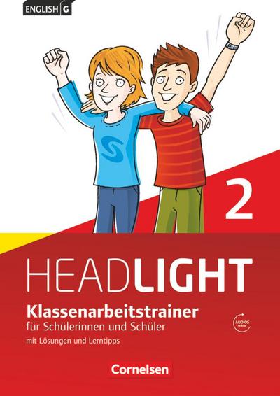 English G Headlight  02: 6. Schuljahr. Klassenarbeitstrainer mit Lösungen und Audios online
