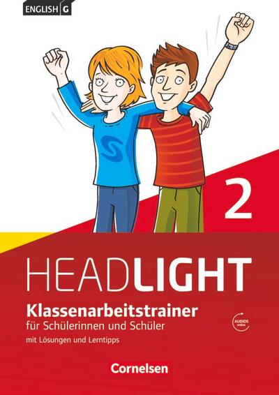 English G Headlight  02: 6. Schuljahr. Klassenarbeitstrainer mit Lösungen und Audios online