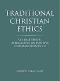 Traditional Christian Ethics