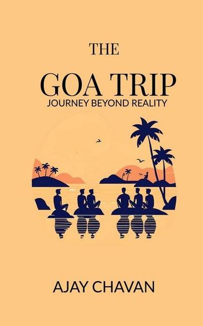 The Goa Trip
