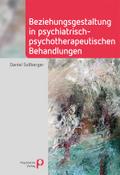 Beziehungsgestaltung in psychiatrisch-psychotherap