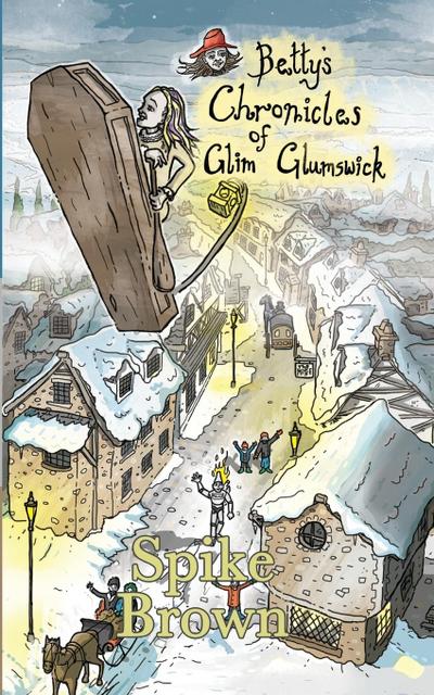Betty’s Chronicles of Glim Glumswick