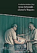 Arno Schmidt - ’Zettel’s Traum’