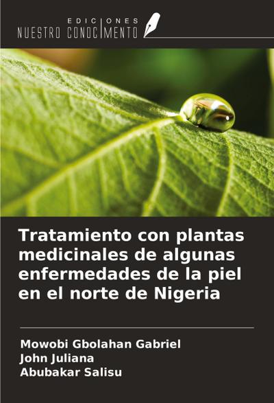 Tratamiento con plantas medicinales de algunas enfermedades de la piel en el norte de Nigeria