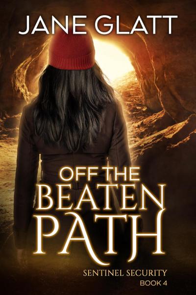 Off the Beaten Path (Sentinel Security, #4)