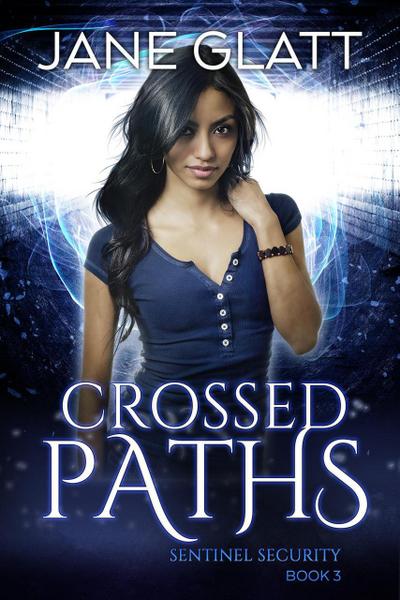 Crossed Paths (Sentinel Security, #3)