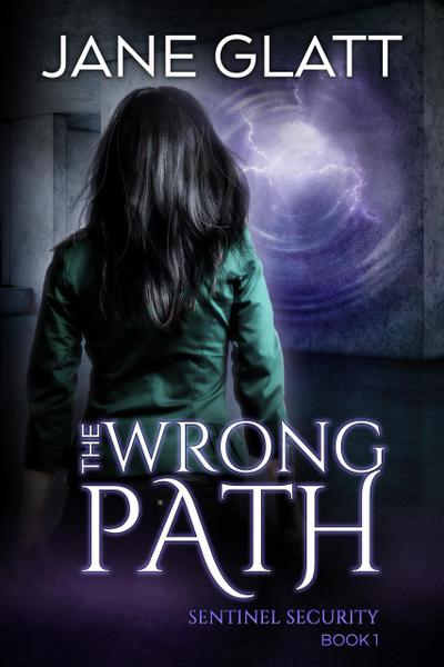 The Wrong Path (Sentinel Security)