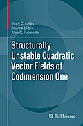 Structurally Unstable Quadratic Vector Fields of Codimension One