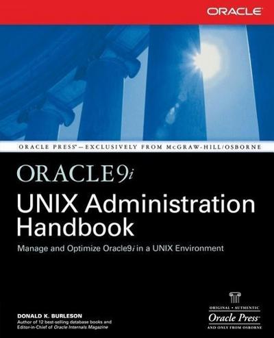 Oracle9i Unix Administration Handbook