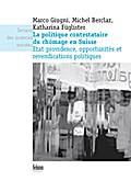 La politique contestataire du chômage en Suisse