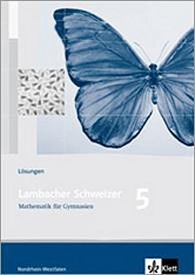 Lambacher Schweizer Mathematik 5. Ausgabe Nordrhein-Westfalen