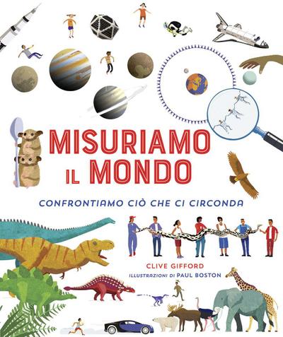 Misuriamo il mondo. Confrontiamo ciò che ci circonda