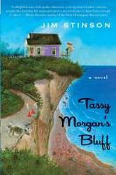 Tassy Morgan’s Bluff