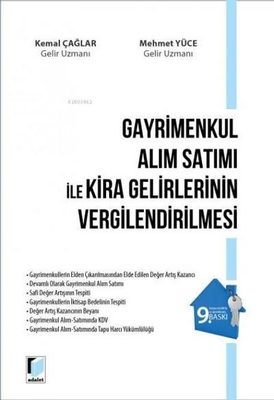 Gayrimenkul Alim Satimi Ile Kira Gelirlerinin Vergilendirilmesi