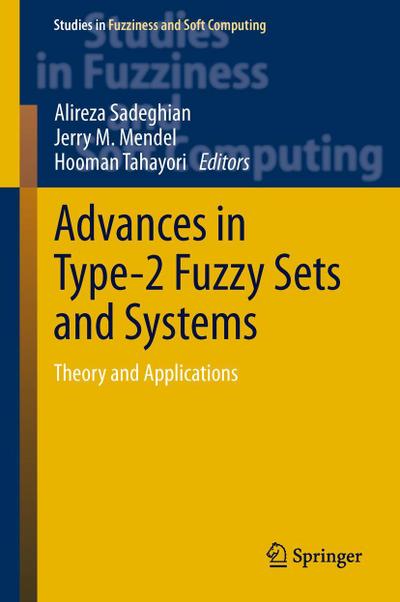 Advances in Type-2 Fuzzy Sets and Systems