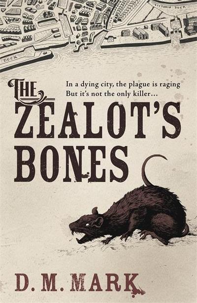 Mark, D: The Zealot’s Bones