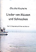 Lieder von Mäusen und Schneckenfür 1-3 Sopranblockflöten und Klavier