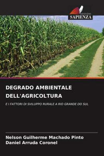 DEGRADO AMBIENTALE DELL’AGRICOLTURA
