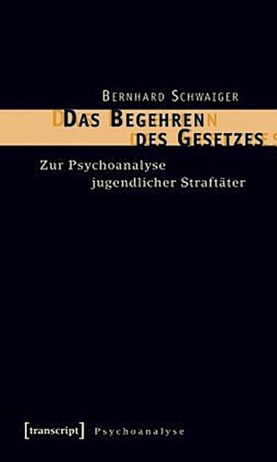 Das Begehren des Gesetzes