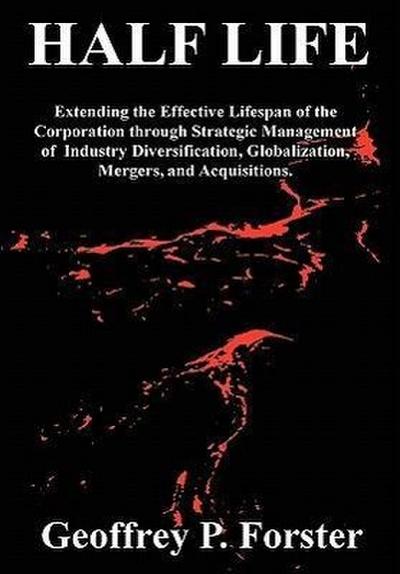 Half Life - Geoffrey P Forster