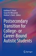 Postsecondary Transition for College- or Career-Bound Autistic Students