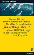 Wir wollen ja, aber ...