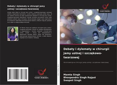 Debaty i dylematy w chirurgii jamy ustnej i szcz¿kowo-twarzowej