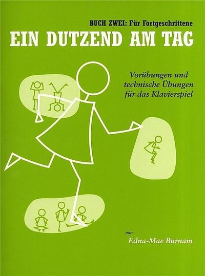 Ein Dutzend Am Tag Band 2 - Für Fortgeschrittene. Bd.2