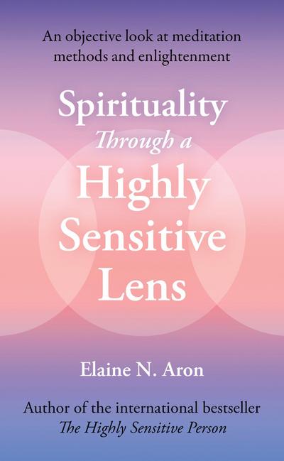 Spirituality Through a Highly Sensitive Lens