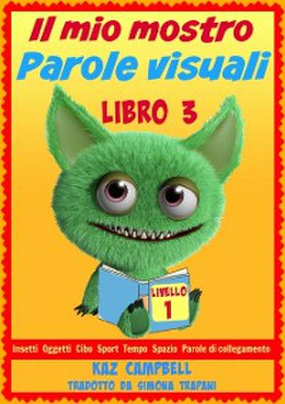Il Mio Mostro Parole Visuali Livello 1 Libro 3
