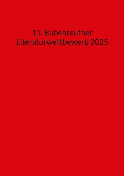 11. Bubenreuther Literaturwettbewerb 2025