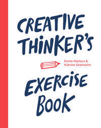 Creative Thinker’s Exercise book