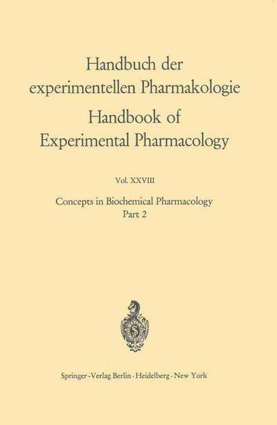 Concepts in Biochemical Pharmacology