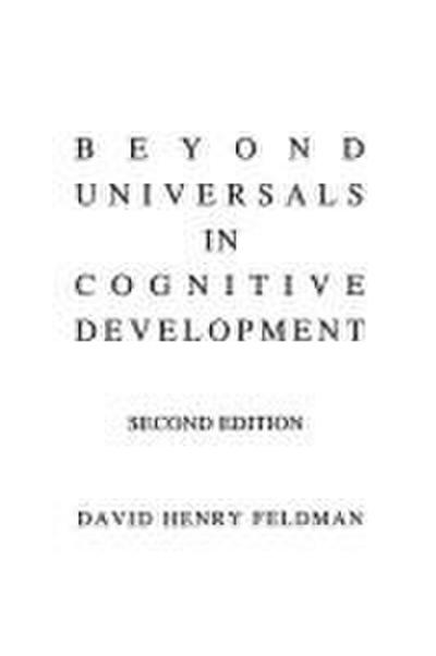 Beyond Universals in Cognitive Development
