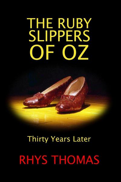 THE RUBY SLIPPERS OF OZ