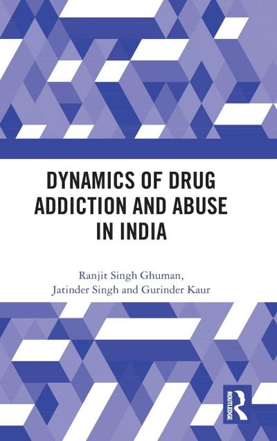 Dynamics of Drug Addiction and Abuse in India