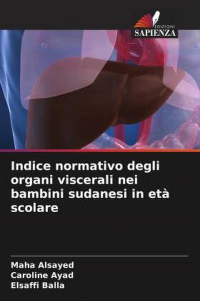 Indice normativo degli organi viscerali nei bambini sudanesi in età scolare