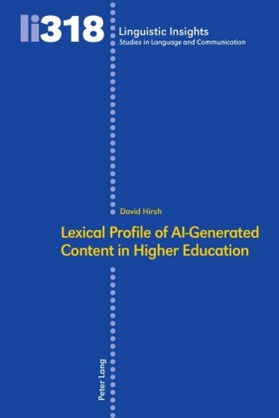 Lexical Profile of AI-Generated Content in Higher Education