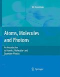 Atoms, Molecules and Photons