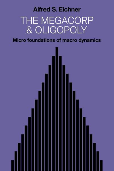 The Megacorp and Oligopoly