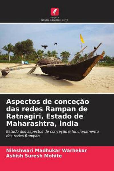 Aspectos de conceção das redes Rampan de Ratnagiri, Estado de Maharashtra, Índia